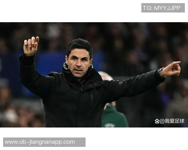 阿尔特塔称赞球队上半场机会多球员情绪控制力令人印象深刻